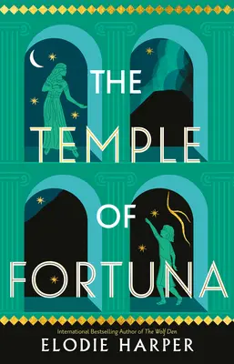 El Templo de Fortuna: Volumen 3 - The Temple of Fortuna: Volume 3