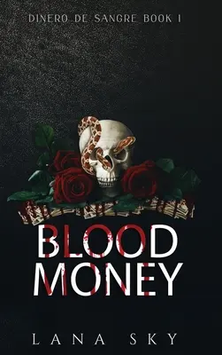 Blood Money: A Dark Cartel Romance