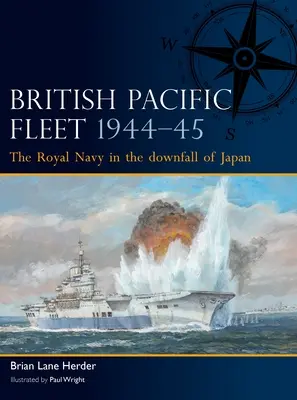 Flota Británica del Pacífico 1944-45: La Royal Navy en la caída de Japón - British Pacific Fleet 1944-45: The Royal Navy in the Downfall of Japan