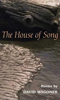 La casa de la canción: Poemas - The House of Song: Poems