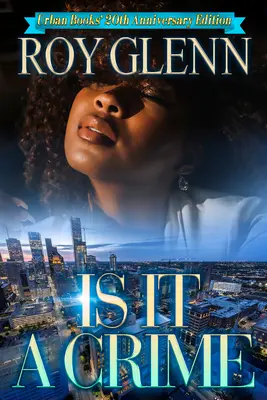 ¿Es un crimen? Edición 20 aniversario - Is It a Crime: 20th Anniversary Edition