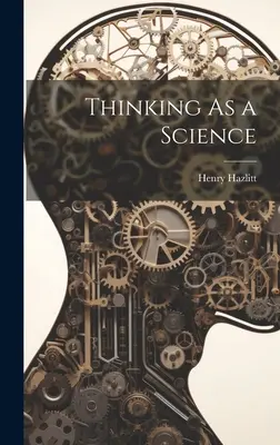 Pensar como ciencia - Thinking As a Science