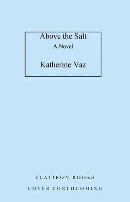 Por encima de la sal - Above the Salt