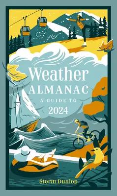 Almanaque meteorológico: Guía hasta 2024 - Weather Almanac: A Guide to 2024