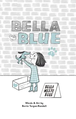 Bella y Azul: Bella se encuentra con el azul - Bella & Blue: Bella Meets Blue