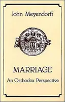 El matrimonio desde una perspectiva ortodoxa - Marriage - An Orthodox Perspective