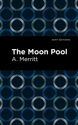 La piscina lunar - The Moon Pool