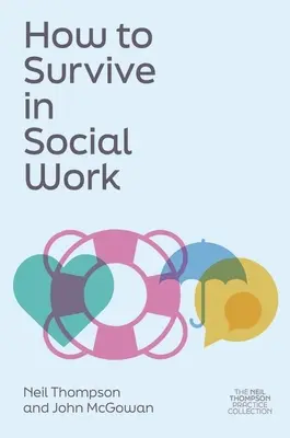 Cómo sobrevivir en el trabajo social - How to Survive in Social Work