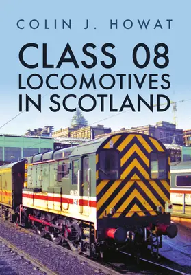 Locomotoras de la clase 08 en Escocia - Class 08 Locomotives in Scotland