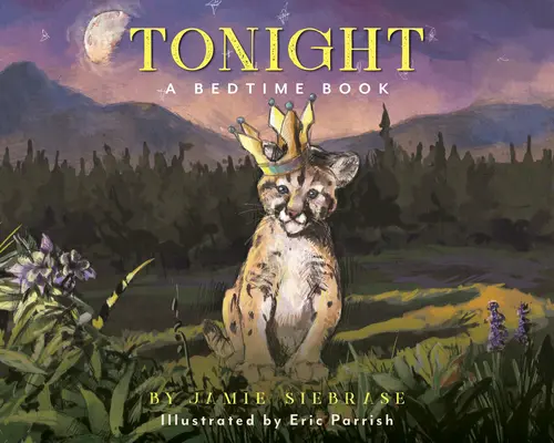 ¡Esta noche! Un libro para antes de dormir - Tonight!: A Bedtime Book