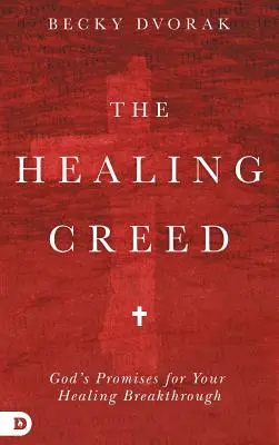 El Credo de la Curación - The Healing Creed