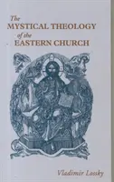 Teología mística de la Iglesia de Oriente - Mystical Theology of the Eastern Church