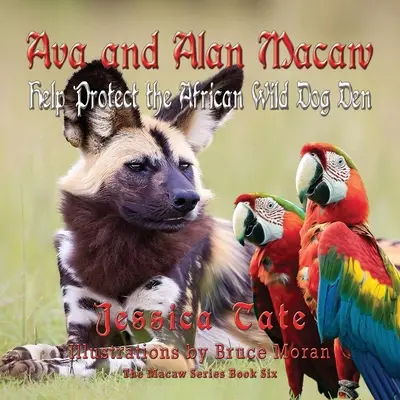 Ava y Alan Macaw ayudan a proteger la guarida del perro salvaje africano - Ava and Alan Macaw Help Protect the African Wild Dog Den