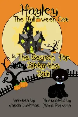 Hayley, la gata de Halloween y la búsqueda de Bitty, el murciélago - Hayley the Halloween Cat and the Search for Bitty the Bat
