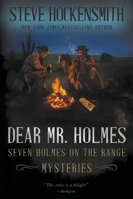 Querido Sr. Holmes: Siete misterios de Holmes on the Range - Dear Mr. Holmes: Seven Holmes on the Range Mysteries