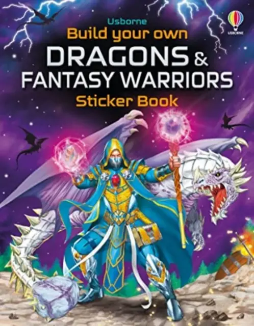 Construye tus propios dragones y guerreros fantásticos Libro de pegatinas - Build Your Own Dragons and Fantasy Warriors Sticker Book