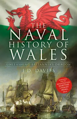 La historia naval de Gales: Unleashing Britannia's Dragon - The Naval History of Wales: Unleashing Britannia's Dragon