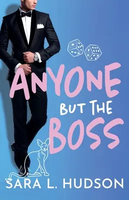 Cualquiera menos el jefe - Anyone But The Boss