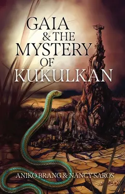 Gaia y el misterio de Kukulkán - Gaia and the Mystery of Kukulkan