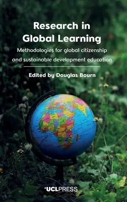 Investigación en aprendizaje global: Metodologías para la educación para la ciudadanía mundial y el desarrollo sostenible - Research in Global Learning: Methodologies for global citizenship and sustainable development education