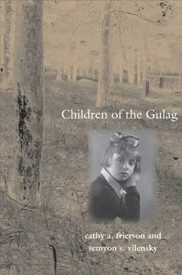 Hijos del Gulag - Children of the Gulag