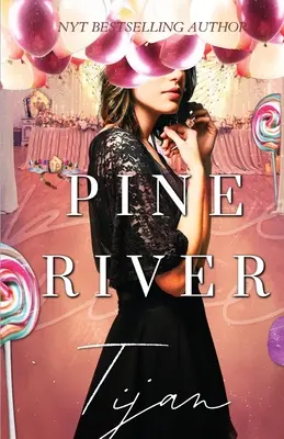 Pine River (Edición especial) - Pine River (Special Edition)