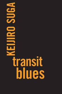 Blues del tránsito - Transit Blues