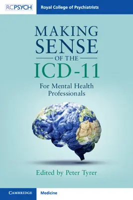 El sentido de la CIE-11: para profesionales de la salud mental - Making Sense of the ICD-11: For Mental Health Professionals