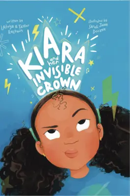 Kiara y su corona invisible - Kiara and her Invisible Crown