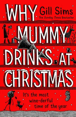 Por qué bebe mamá en Navidad - Why Mummy Drinks at Christmas