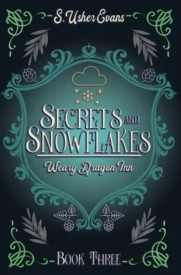 Secretos y copos de nieve: Una acogedora novela fantástica - Secrets and Snowflakes: A Cozy Fantasy Novel