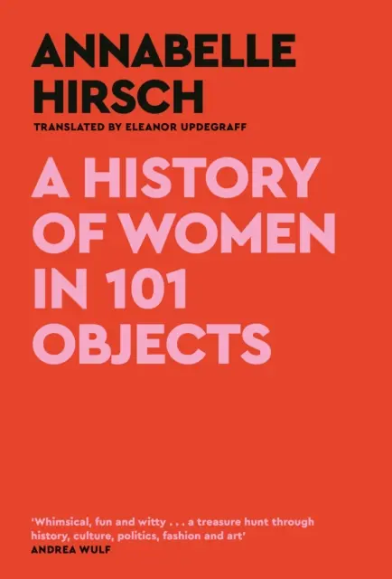 Historia de las mujeres en 101 objetos - Un paseo por la historia femenina - History of Women in 101 Objects - A walk through female history