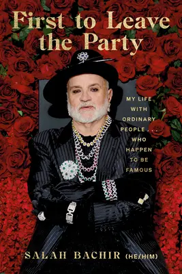 El primero en abandonar la fiesta: Mi vida con gente corriente... que resultan ser famosas - First to Leave the Party: My Life with Ordinary People... Who Happen to Be Famous