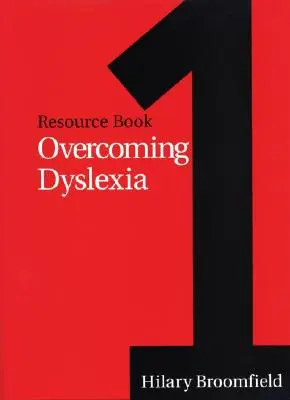 Superar la dislexia: Libro de consulta 1 - Overcoming Dyslexia: Resource Book 1