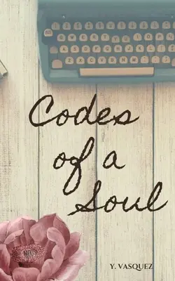Códigos de un alma - Codes of a Soul