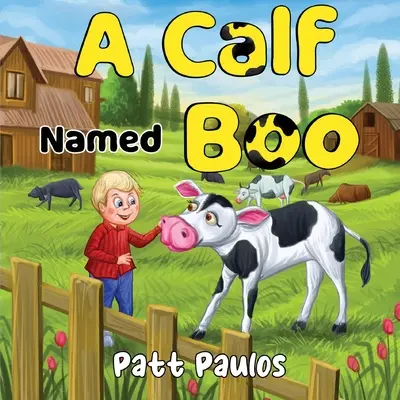 Un ternero llamado Boo - A Calf Named Boo