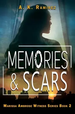 Recuerdos y cicatrices - Memories & Scars