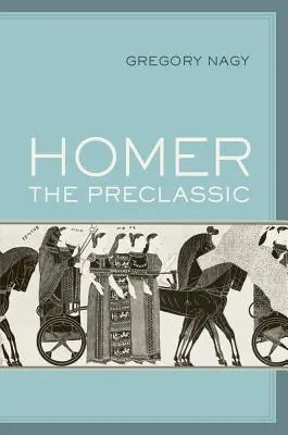 Homero el Preclásico: Volumen 67 - Homer the Preclassic: Volume 67