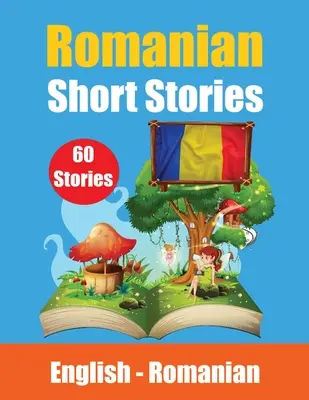 Historias cortas en rumano Historias en inglés y rumano lado a lado: Aprenda la lengua rumana a través de cuentos cortos Romanian Made Easy - Short Stories in Romanian English and Romanian Stories Side by Side: Learn the Romanian language Through Short Stories Romanian Made Easy