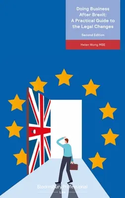 Hacer negocios después del Brexit: Guía práctica de los cambios jurídicos - Doing Business After Brexit: A Practical Guide to the Legal Changes