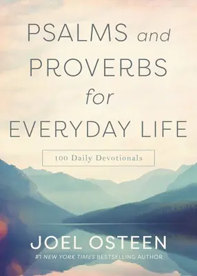 Salmos y proverbios para la vida cotidiana: 100 devociones diarias - Psalms and Proverbs for Everyday Life: 100 Daily Devotions