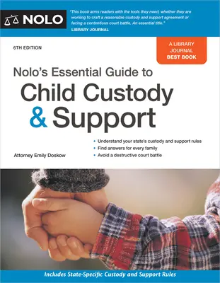 Nolo's Essential Guide to Child Custody and Support (Guía esencial de Nolo sobre custodia y manutención de los hijos) - Nolo's Essential Guide to Child Custody and Support