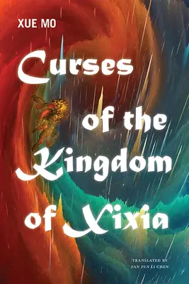 Maldiciones del Reino de Xixia - Curses of the Kingdom of Xixia