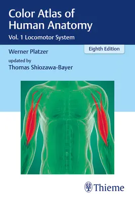 Atlas en color de anatomía humana: Vol. 1 Aparato locomotor - Color Atlas of Human Anatomy: Vol. 1 Locomotor System