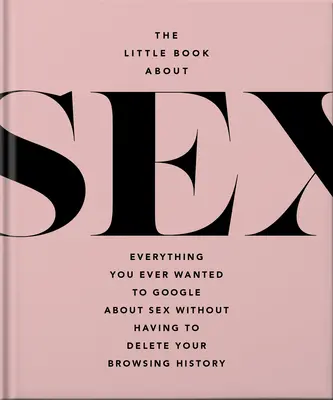 El pequeño libro del sexo: Travieso y agradable - The Little Book of Sex: Naughty and Nice