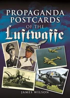 Postales propagandísticas de la Luftwaffe - Propaganda Postcards of the Luftwaffe