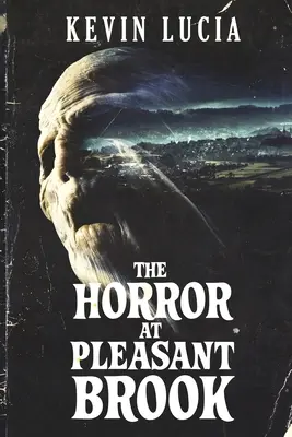 El horror de Pleasant Brook - The Horror at Pleasant Brook