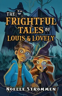 Los espantosos cuentos de Louis y Lovely - The Frightful Tales of Louis & Lovely