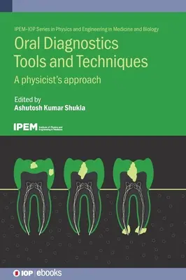 Herramientas y técnicas de diagnóstico oral - Oral Diagnostics Tools and Techniques