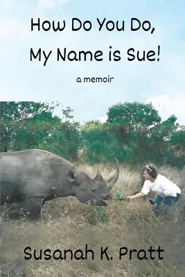 Qué tal, ¡me llamo Sue! - How Do You Do, My Name is Sue!